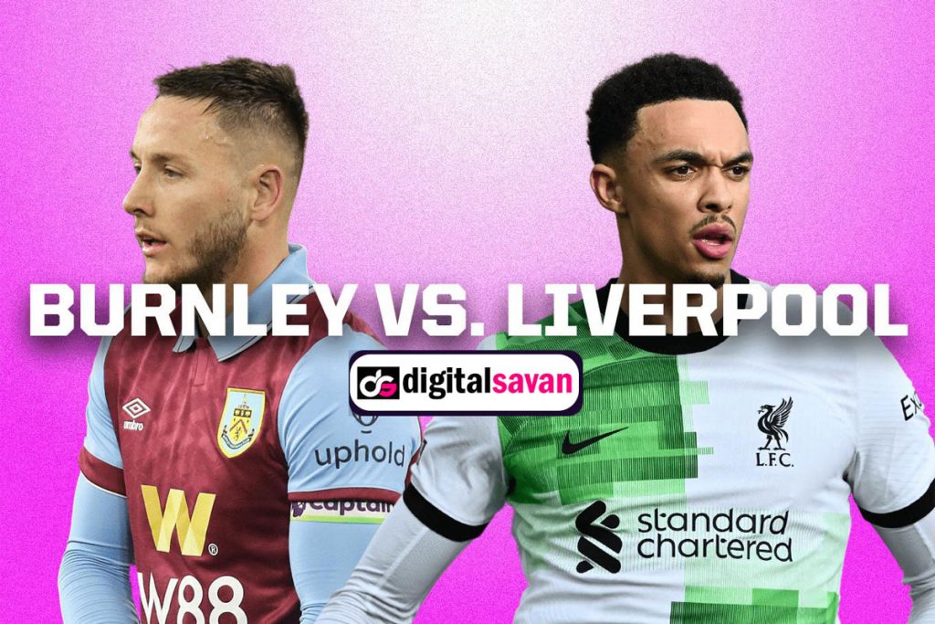 Burnley vs Liverpool