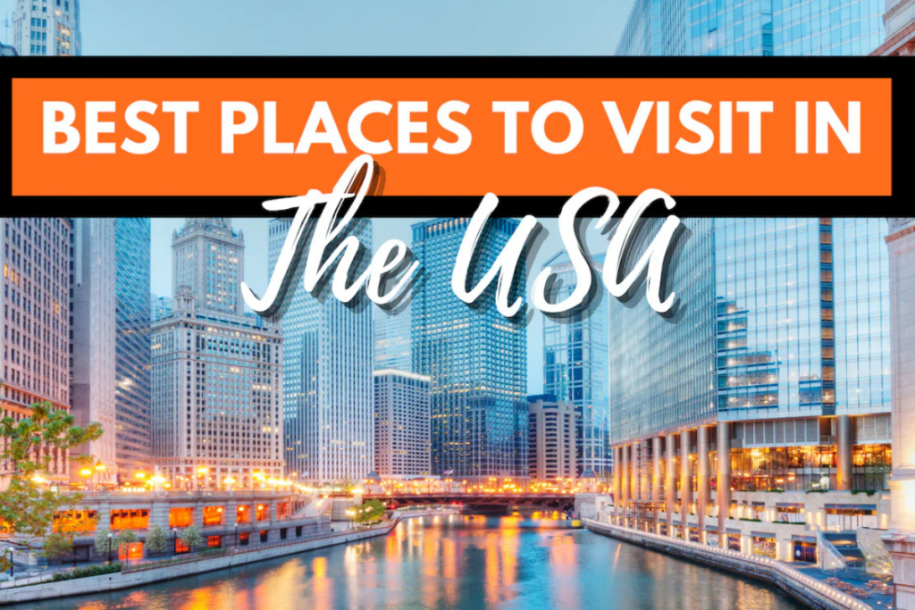 Best Places to Visit in USA