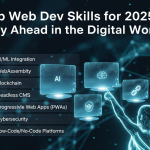 Top Web Dev Skills for 2025: Stay Ahead in the Digital World