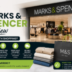 Marks & Spencer Review 2026: Is M&S Worth Shopping For? Quality, Pricing, Pros & Cons